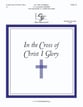 In the Cross of Christ I Glory Handbell sheet music cover